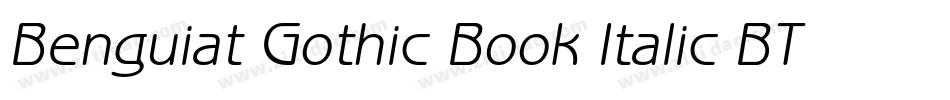 Benguiat Gothic Book Italic BT字体转换